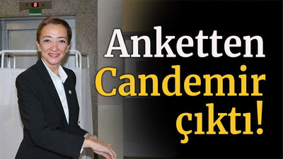 Anketten Candemir çıktı!